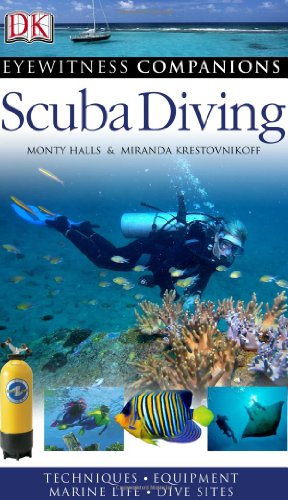 SCUBA Diving (Eyewitness Companions) by Monty Halls
