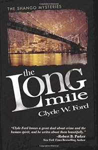 The Long Mile: The Shango Mysteries