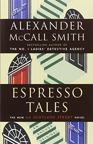 Espresso Tales by Alexander McCall Smith