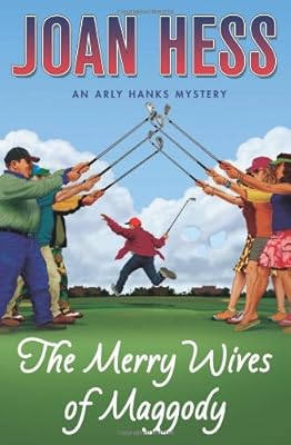 The Merry Wives of Maggody: An Arly Hanks Mystery