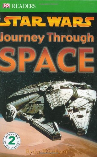 DK Readers: Star Wars: Journey Through Space by Ryder Windham