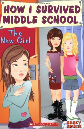 How I Survived Middle School #4: The New Girl by Nancy E. Krulik
