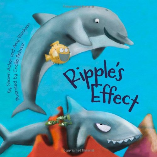 Ripple's Effect by Shawn Achor