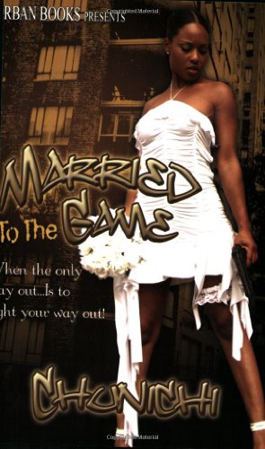Married to the Game by Chunichi