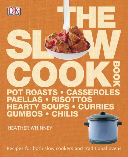 The Slow Cook Book by DK Publishing