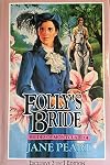 Brides of Montclair, Volume II (Folly's Bride / Yankee Bride ∙ Rebel Bride / Gallant Bride)