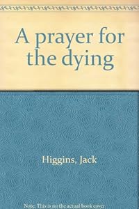 A prayer for the dying