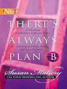 There's Always Plan B (Harlequin Next)