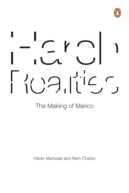 Harsh Realities: The Making of Marico by Ram Charan