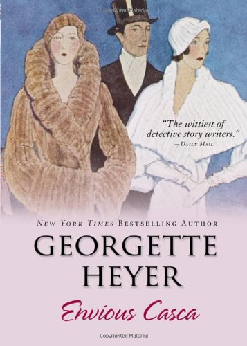Envious Casca by Georgette Heyer