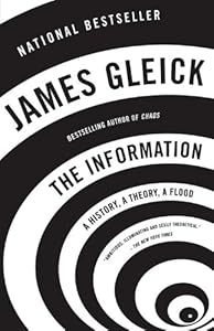 The Information: A History, A Theory, A Flood