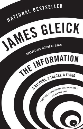 The Information: A History, A Theory, A Flood by James Gleick