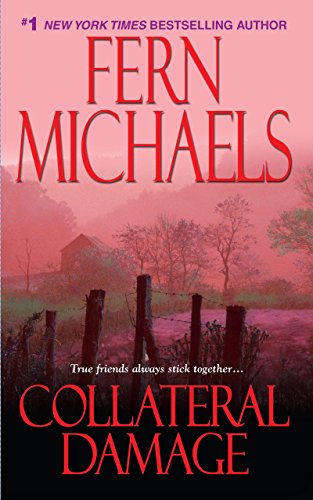 Collateral Damage (Sisterhood Book 11) by Fern Michaels