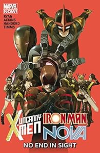 Uncanny X-Men/Iron Man/Nova: No End in Sight by Sean Ryan 
			
			
		
		
		
       	 
       		
       			,