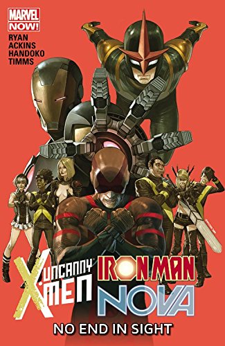 Uncanny X-Men/Iron Man/Nova: No End in Sight by Sean Ryan 
			
			
		
		
		
       	 
       		
       			,