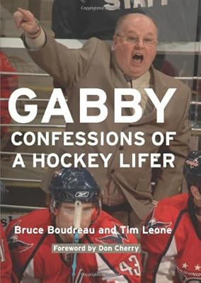 Gabby: Confessions of a Hockey Lifer