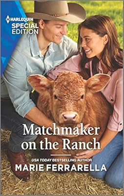 Matchmaker on the Ranch (Forever, Texas Book 26)