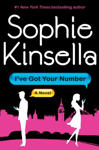 I've Got Your Number by Sophie Kinsella