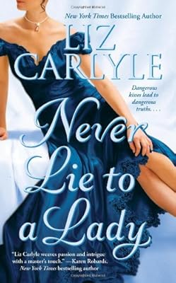 Never Lie to a Lady