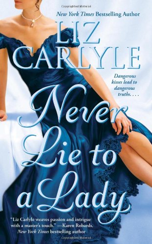 Never Lie to a Lady by Liz Carlyle