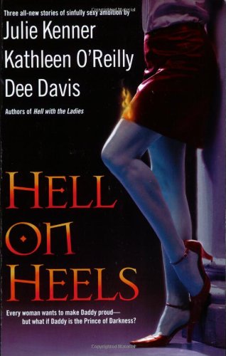 Hell On Heels (Satan's Heirs) by Julie Kenner