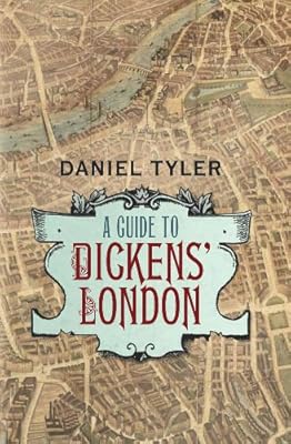 A Guide to Dickens' London