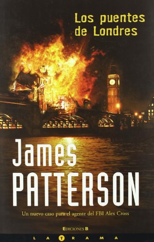 Los puentes de Londres (Latrama) by James Patterson
