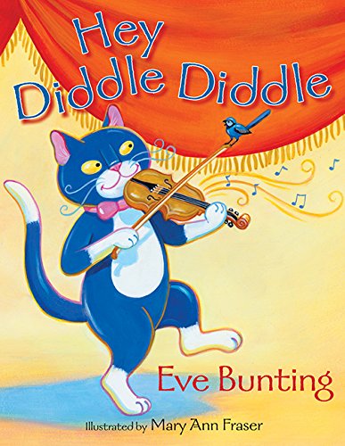 Hey Diddle Diddle by Eve Bunting