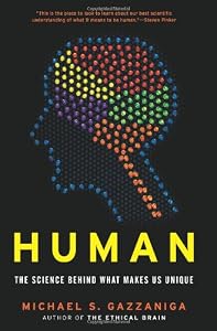 Human: The Science Behind What Makes Us Unique