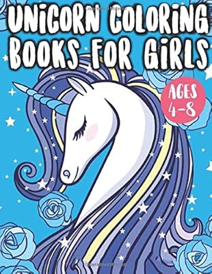 Unicorn Coloring Books for Girls 4-8