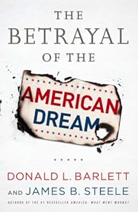 The Betrayal of the American Dream