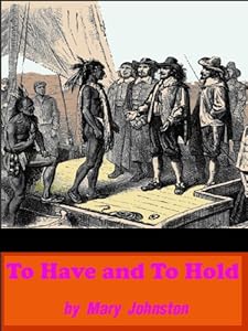TO HAVE AND TO HOLD (Illustrated)