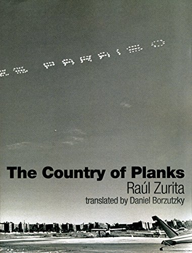 The Country of Planks by Raul Zurita