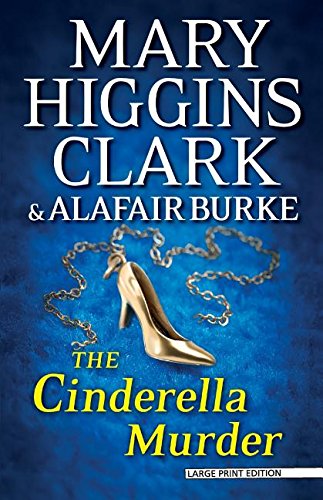 The Cinderella Murder: An Under Suspicion Novel by Mary Higgins Clark