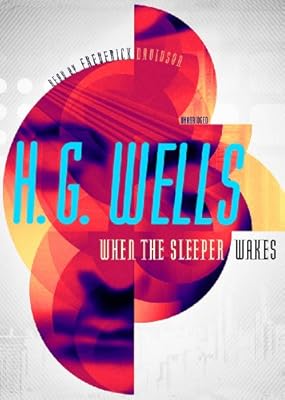When the Sleeper Wakes