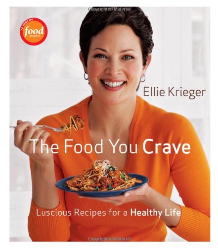 Food You Crave, The: Luscious Recipes for a Healthy Life by LLC In Balance