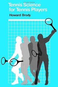 Tennis Science for Tennis Players