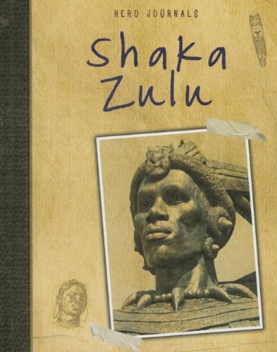 Shaka Zulu by Richard Spilsbury