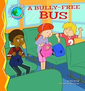 A Bully-Free Bus