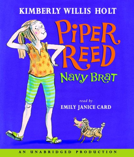 Piper Reed, Navy Brat by Kimberly Willis Holt