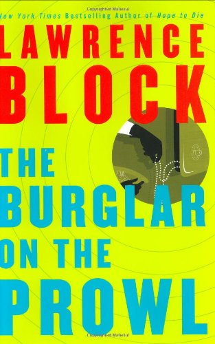 The Burglar on the Prowl by Lawrence Block