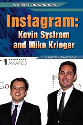 Instagram: Kevin Systrom and Mike Krieger