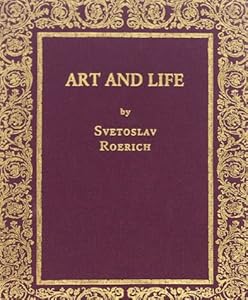 Art and Life by Svetoslav Roerich