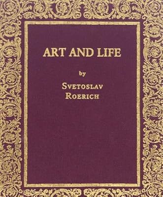 Art and Life by Svetoslav Roerich
