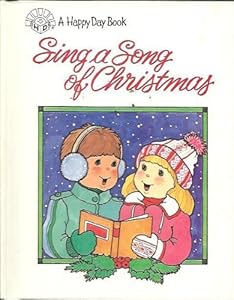 Sing a Song of Christmas (Happy Day Book)