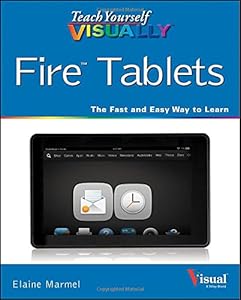 Teach Yourself VISUALLY Fire Tablets