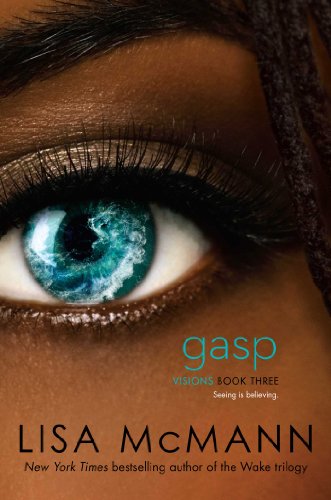 Gasp (Visions Book 3) by Lisa McMann