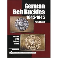 German Belt Buckles 1845-1945: Buckles of the Enlisted Soldiers