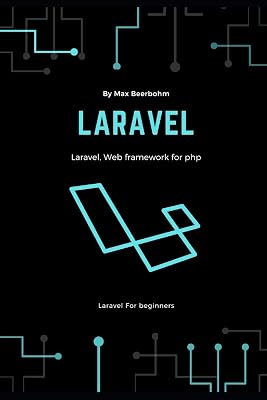 Laravel: Laravel For beginners