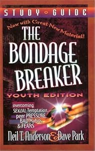 The Bondage Breaker by Neil T. Anderson